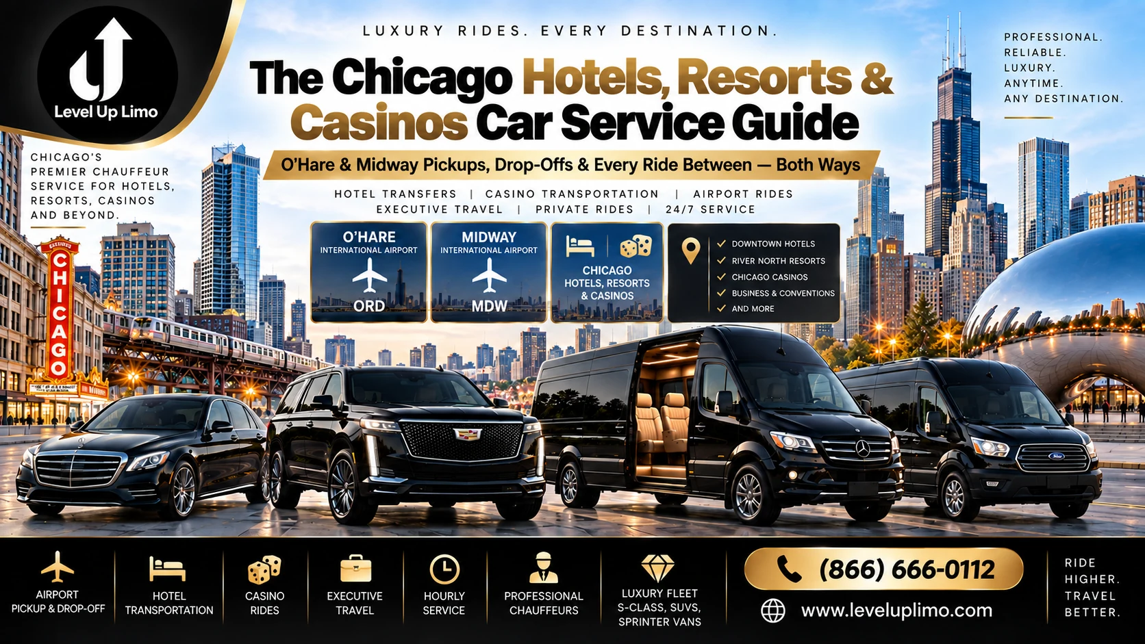Level Up Limo Chicago hotels, resorts and casinos car service — luxury sedan, Escalade SUV, and Sprinter vans with O'Hare, Midway, and the Chicago skyline