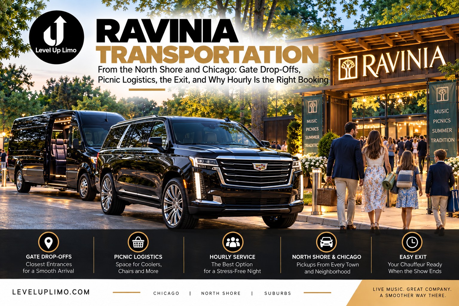 Level Up Limo Escalade and Sprinter van at the Ravinia entrance with a family carrying picnic gear to a summer concert
